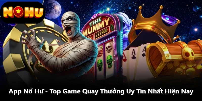 App Nổ Hũ